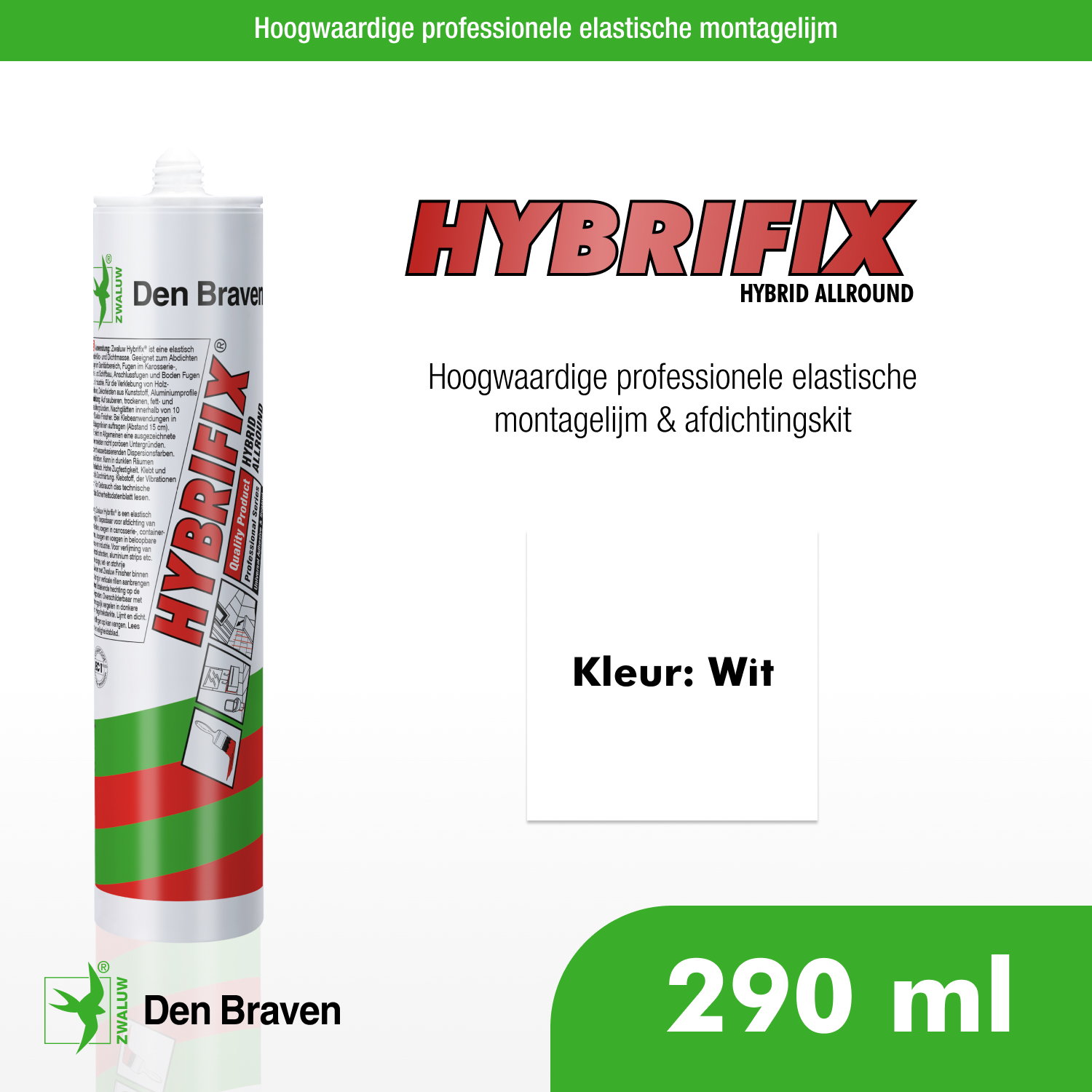 Zwaluw Hybrifix 290 ml Wit